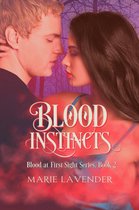 Blood at First Sight 2 - Blood Instincts