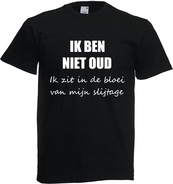 Dierentuin s nachts regeren Hoopvol Grappig T-shirt - Maat XL - ik ben niet oud - Hetkadoshoppie | bol.com