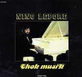 Nino Lepore – Chok Musik  ( 12 inch release 2021 )
