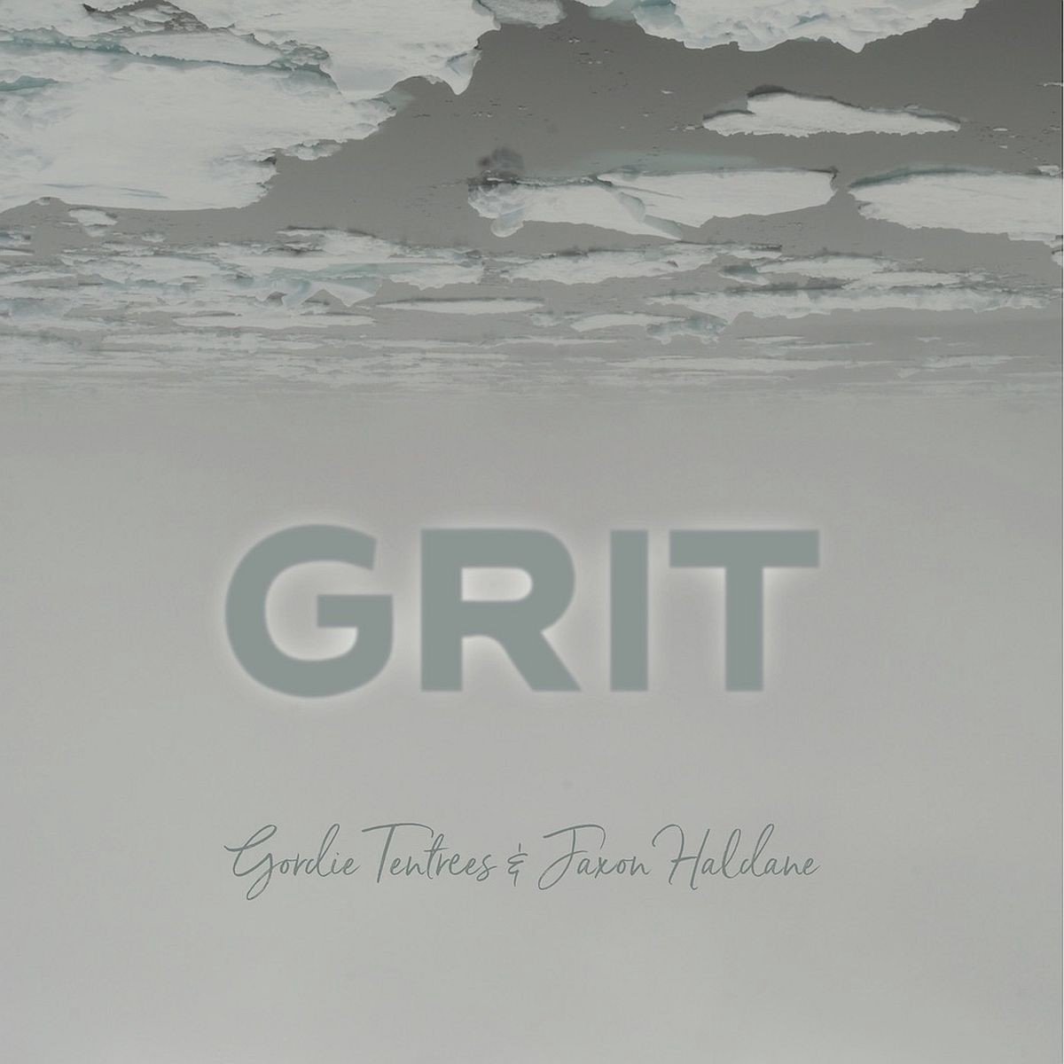 Gordie Tentrees & Jaxon Haldane - Grit (LP)