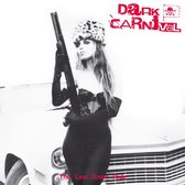 Dark Carnival - The Last Great Ride (LP)