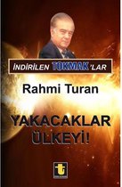 İndirilen Tokmak'lar    Yakacaklar Ülkeyi