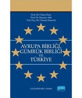 Avrupa Birliği Gümrük Birliği ve Türkiye