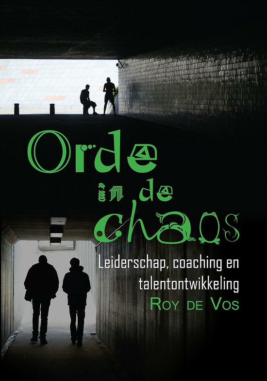 Orde in de chaos - Leiderschap, coaching en talentontwikkeli ... - cover
