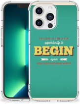 Anti Shock hybrid Case Geschikt voor iPhone13 Pro Max Smartphone hoesje met doorzichtige rand Quote Begin