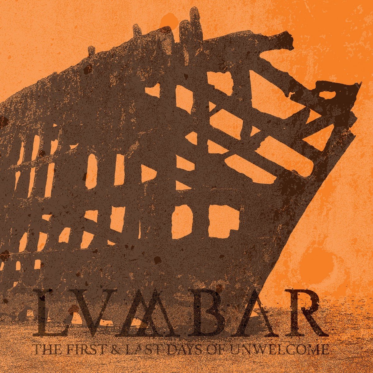 Lumbar - The First & Last Days Of Unwelcome (LP) (Limited Edition) (Coloured Vinyl)