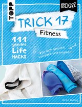 Trick 17 Pockezz – Fitness