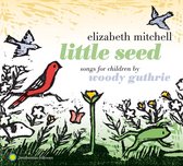 Elizabeth Mitchell - Little Seed. Songs For Children By (CD)