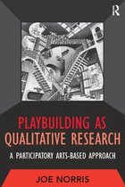 Playbuilding As Qualitative Research