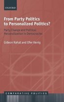 Comparative Politics- From Party Politics to Personalized Politics?