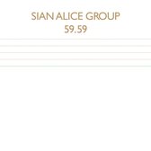 Sian Alice Group - 59,59 (2 LP)
