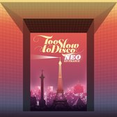Various Artists - Too Slow To Disco Neo - En France (LP)