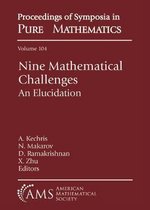 Proceedings of Symposia in Pure Mathematics- Nine Mathematical Challenges