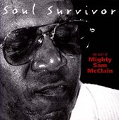 Mighty Sam McClain - Soul Survivor (The Best Of Mighty Sam McClain) (CD)
