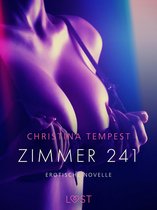 LUST - Zimmer 241 - Erotische Novelle