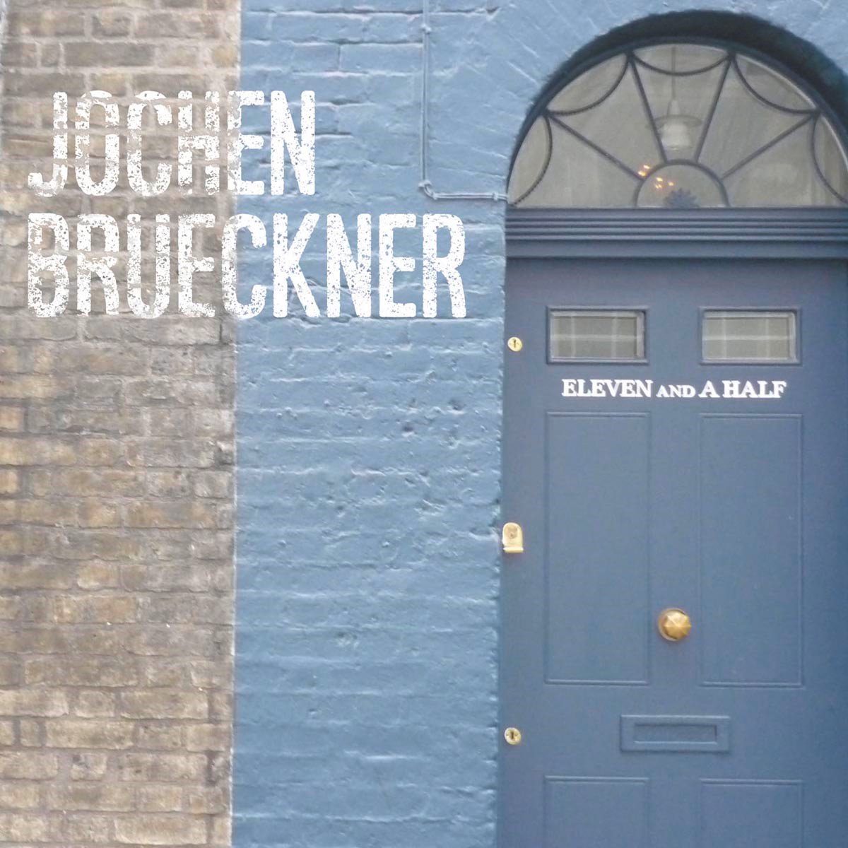 Jochen Bruckner - Eleven And A Half (CD)