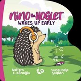 Nino the Hoglet   Wakes up Early