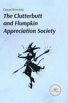 THE CLUTTERBUTT AND FLUMPKIN APPRECIATION SOCIETY