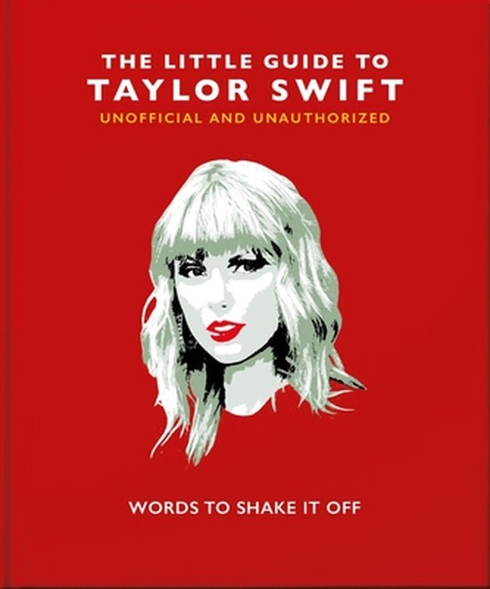 The Little Book of...-The Little Guide to Taylor Swift