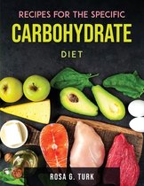 Recipes for the Specific Carbohydrate Diet
