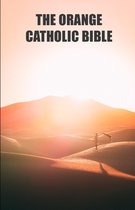 The orange catholic bible