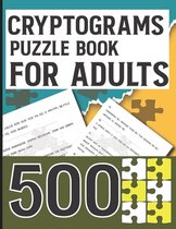 Cryptograms Puzzle Book for Adults 500