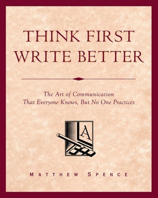Think First, Write Better - cover