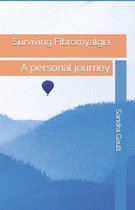 Surviving Fibromyalgia