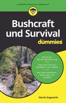 Für Dummies- Bushcraft und Survival für Dummies