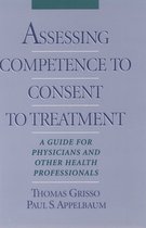 Assessing Competence to Consent to Treatment