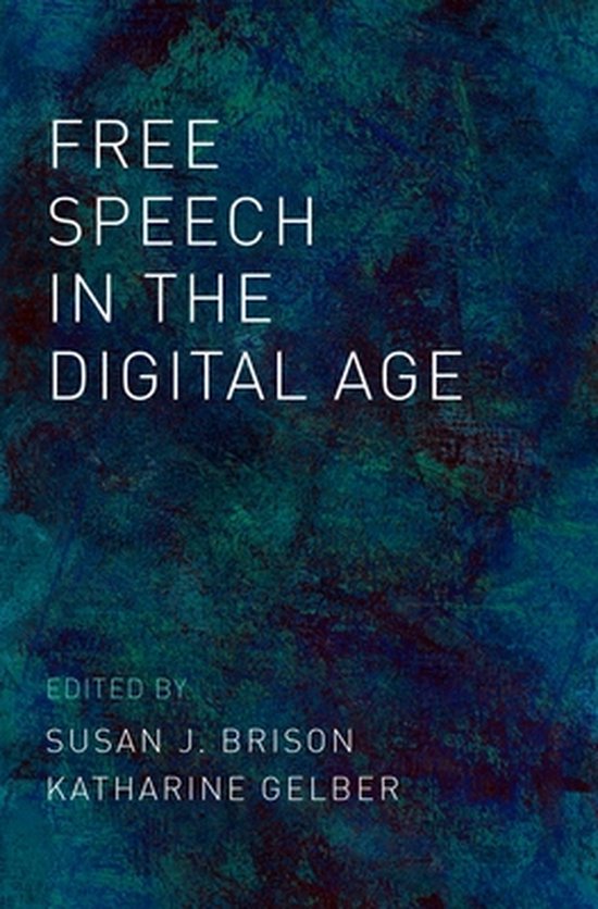 Free Speech in the Digital Age | 9780190883607 | Brison, Susan J ...