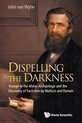 Dispelling The Darkness