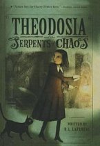 Theodosia and the Serpents of Chaos