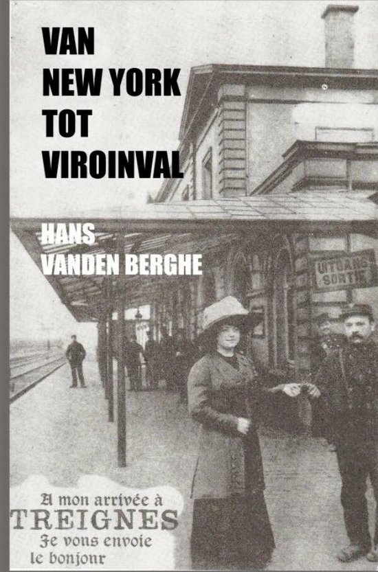 Van New York tot Viroinval, Hans Vanden Berghe 9789403639161 Boeken