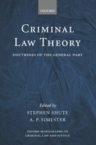 Oxford Monographs on Criminal Law and Justice- Criminal Law Theory