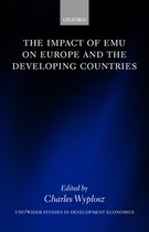 WIDER Studies in Development Economics-The Impact of EMU on Europe and the Developing Countries