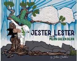 Jester Lester And The Mean Green Bean