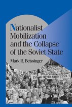Nationalist Mobilization And The Collapse Of The Soviet Stat