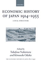 Economic History of Japan: 1600-1900: Economic History of Japan 1914-1955: Volume 3