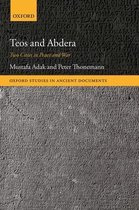 Oxford Studies in Ancient Documents- Teos and Abdera