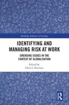 Routledge Advances in Sociology - Identifying and Managing Risk at Work