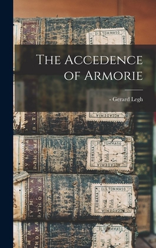 Foto: The accedence of armorie