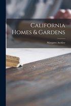 California Homes & Gardens