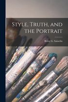 Style, Truth, and the Portrait