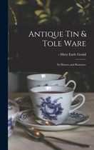 Antique Tin & Tole Ware
