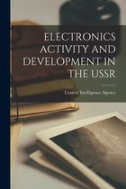 Electronics Activity and Development in the USSR