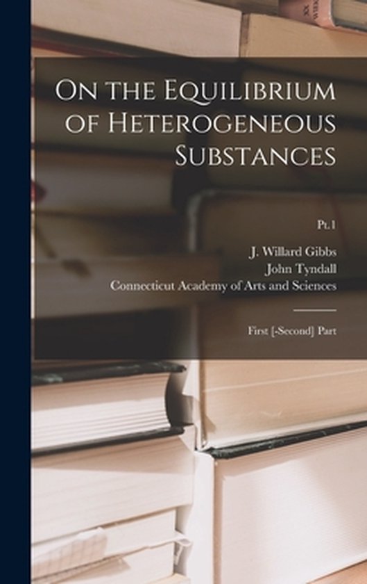 On the Equilibrium of Heterogeneous Substances - cover