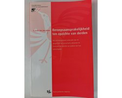 Beroepsaansprakelijkheid ten opzichte van derden