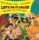 Joe 'Fingers' Carr & Lou Busch - Let's Do It Again. Honky-Tonk To Cl (2 CD)