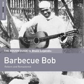 Barbecue Bob - Reborn And Remastered. Rough Guide To Blues Legend (CD) (Remastered)